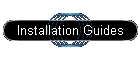 Installation Guides