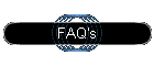 FAQ's